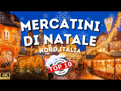 The 10 most beautiful Christmas markets in Northern Italy! (2023) | 4k