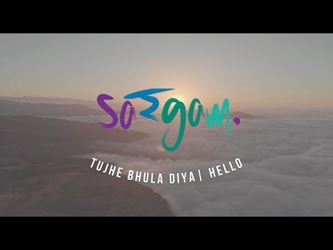 Tujhe Bhula Diya x Hello | Sargam UBC
