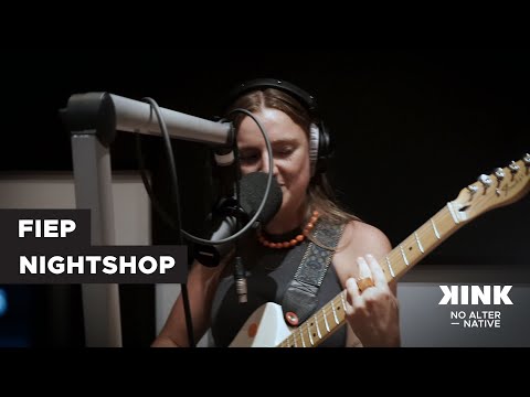 FIEP - Nightshop (live @ KINK)