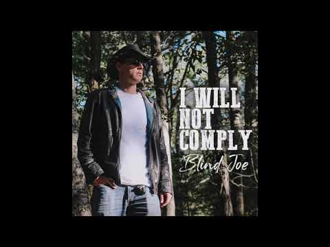 Blind Joe - I Will Not Comply (Official Audio￼