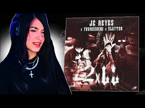 Reacción a 2xLL | JC REYES x YOVNGCHIMI x SLAYTER👺