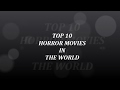 Horror Movies Top Horror Hollywood Scary Thriller Movies