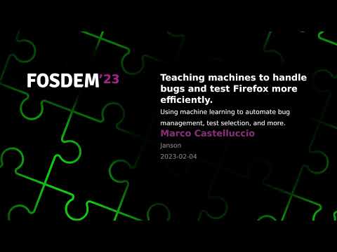Teaching machines to handle bugs and test Firefox more efficiently.