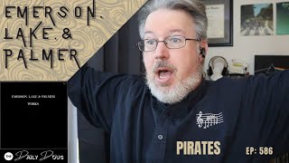 Classical Composer Reacts to Pirates (Emerson, Lake, &amp; Palmer) | The Daily Doug (Episode 586)