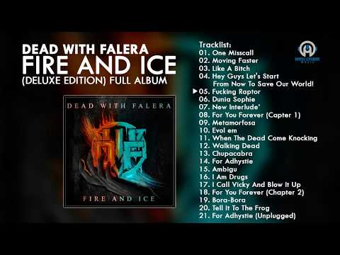 Dead With Falera - Fire And Ice (Deluxe Edition) (FULL ALBUM) By. HansStudioMusic [HSM]
