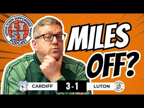 REALITY CHECK in Wales… How far off it are the Hatters? | Cardiff 3 Luton 1