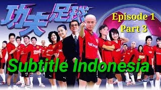 Download lagu Kungfu Soccer Subtitle Indonesia Episode 1 Part 3 mp3
