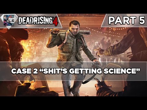 Dead Rising 4: Gameplay Walkthrough - Part 4 - Case 3 "Shit's Getting Science" | CenterStrain01