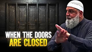 Say This Du'a When All The Doors are Closed | Mohamad Baajour