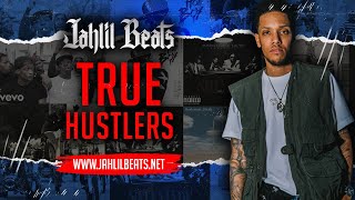 "TRUE HUSTLERS" by Jahlil Beats [Available For Purchase]