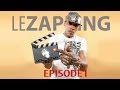 Le Zapping Saison 2 Episode 1 - RaggaDaggaZine ...
