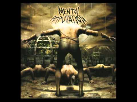 MENTAL AMPUTATION - Biophobia