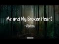 ME AND MY BROKEN HEART- Rixton ( lyrics) #meandmybrokenheart #rixton #songlyrics