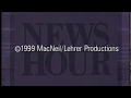 The Newshour With Jim Lehrer Funding Closing 1999 PBS ID 1998