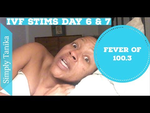 Fever During IVF Stim Injections Video