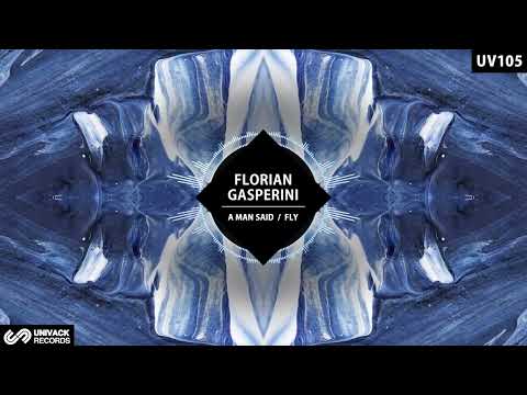 Florian Gasperini - Fly (Original Mix)  [Univack]