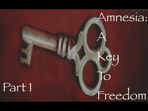 Amnesia: A Key To Freedom | WE MUST ESCAPE!!!