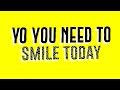 Aint Afraid Smile Today Official Lyric Video