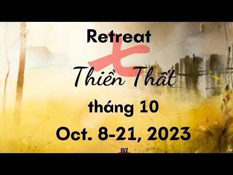 Versão chinesa - Primeiro dia do retiro de outubro de 2023 em 4 V-C, tradução de Truyen Ngoc