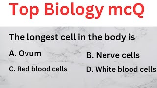 biology most repeated questions|general science|biology McQ