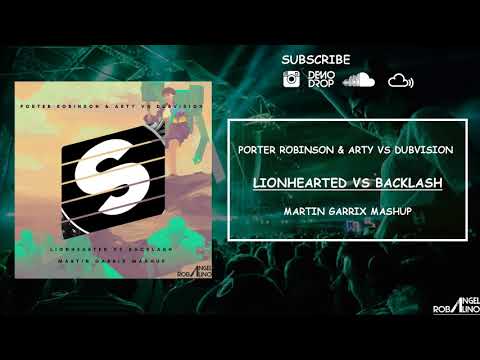 Lionhearted vs Backlash (Martin Garrix Mashup)