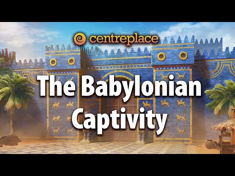 The Babylonian Captivity