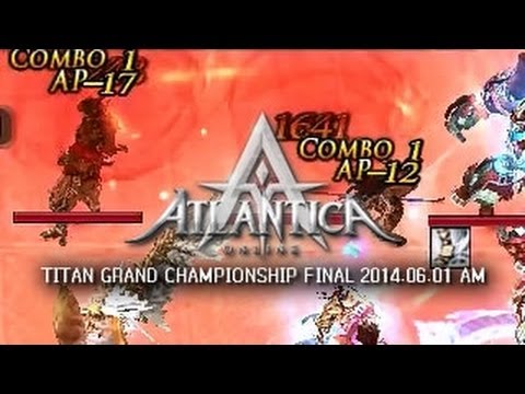 Titan 2014.06.01 AM Final: MA:HackxSeiryuu vs. DE:PortoAlegre - Atlantica Online