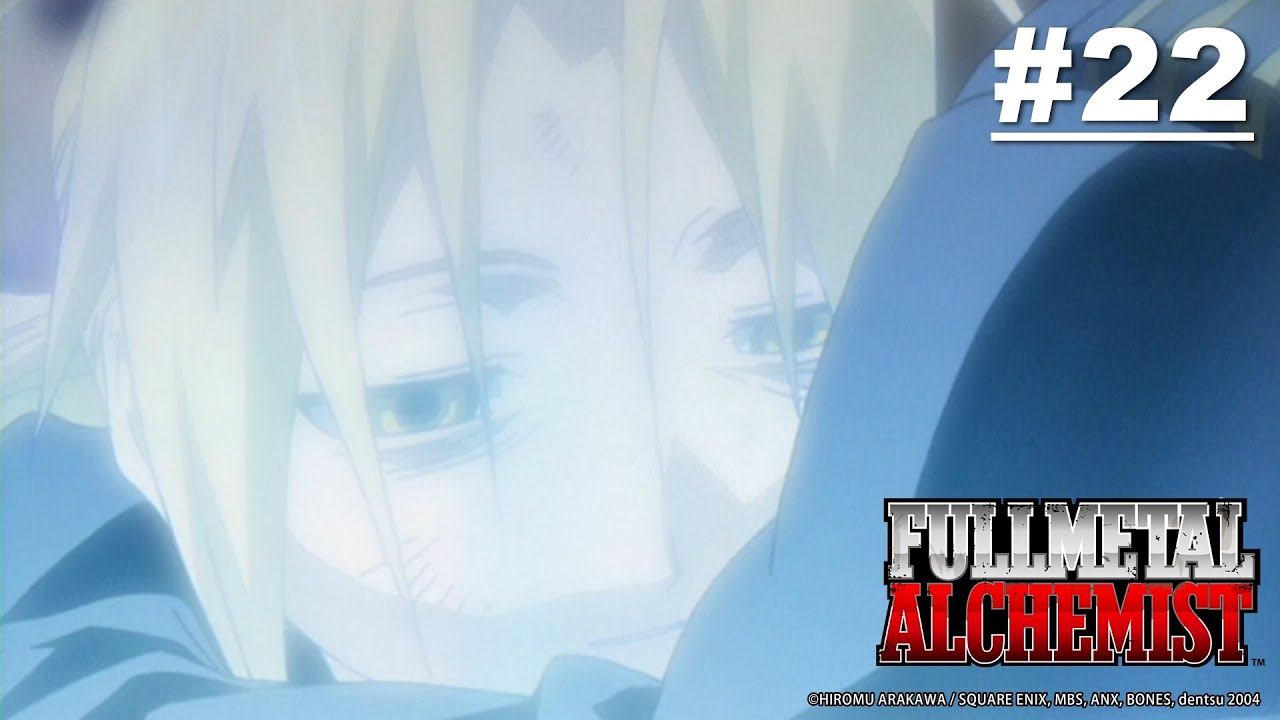 [Tayang Terbatas] Fullmetal Alchemist - Episode 22 [Takarir Indonesia] (Sampai 6 Mei)
