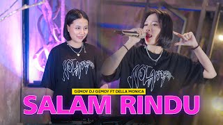 Download lagu LIVE DJ SALAM RINDU - GEMOY DJ GEMOY X DELLA MONICA - HOREG VERSION mp3