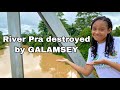 Illegal Mining (GALAMSEY) has destroyed River Pra in GHANA🇬🇭