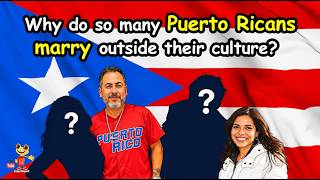 Puerto Ricans are Marrying Outside Their Culture in Staggering numbers. Why?