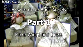 Yoko's Art Class - Making Recycled Book Angels Video Tutorial PART 1