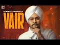 Vair Himmat Sandhu New Song New Song Himmat Sandhu Vair