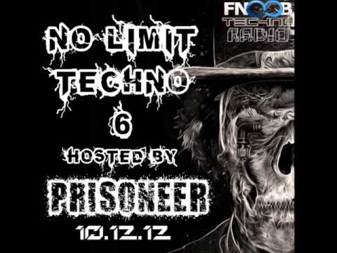 Prisoneer - No Limit Techno #6 (10.12.2012) on FNOOB TECHNO RADIO