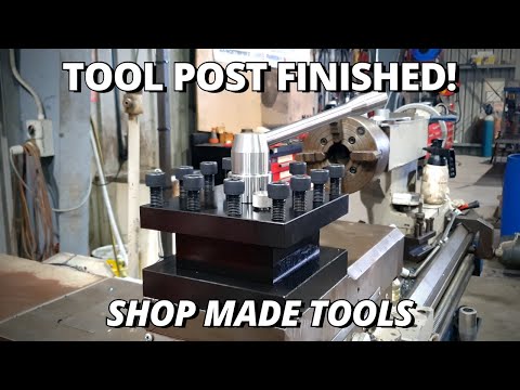 Finish Making a Tool Post for the BIG Lathe! | Part 2 | Shop made Tools