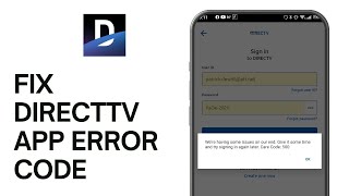 How to Fix DirectTV App Error Code