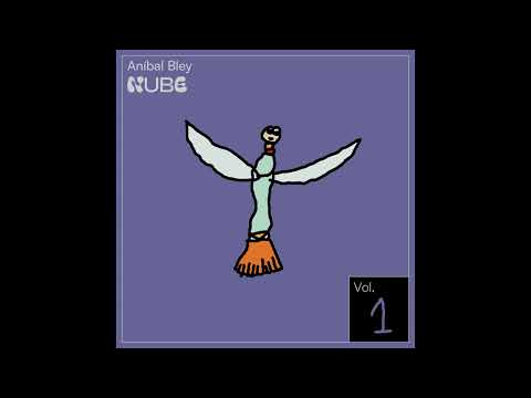 Aníbal Bley - Nube, Vol. 1