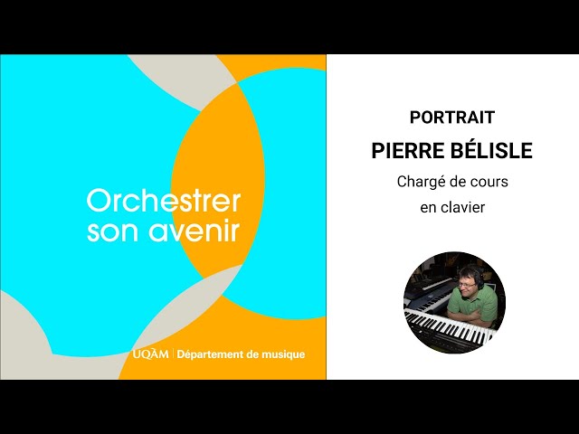 Portrait de Pierre Bélisle, chargé de cours en clavier