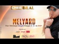 Cheb Bilal -  Melyard