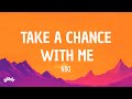 NIKI Take A Chance With Me Lyrics