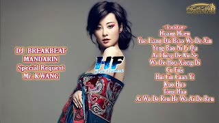 Download lagu DJ BREAKBEAT MANDARIN [ Huang Huen ] || Special Request Mr. KWANG mp3