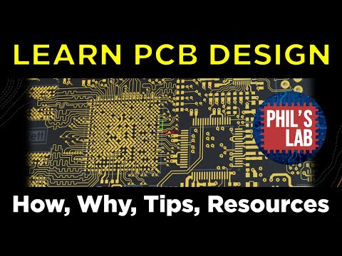 (Sponsored) How To Learn PCB Design (My Thoughts, Journey, and Resources) - Phil's Lab #87