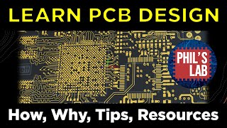 How To Learn PCB Design (My Thoughts, Journey, and Resources) - Phil