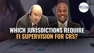 Which Jurisdictions Require FI Supervision for CRS?