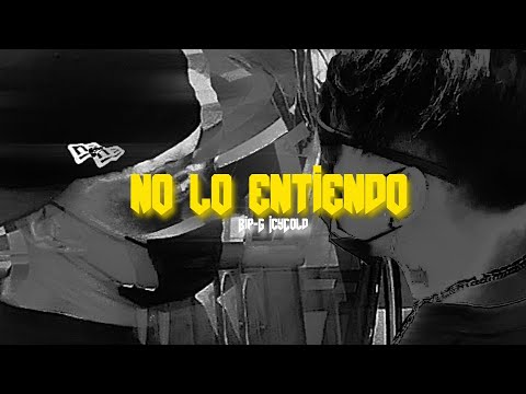 Bip-G, IcyCold - No Lo Entiendo
