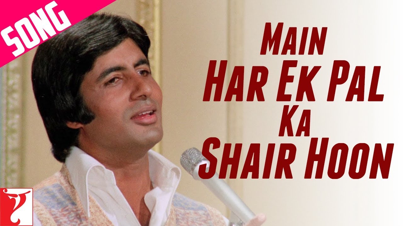 Main Har Ek Pal Kaa Shayar Hu Lyrics | Kabhi Kabhie | Mukesh | Khayyam
