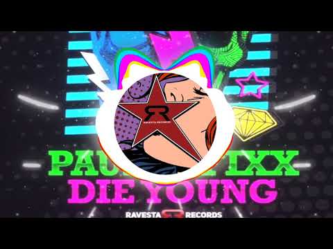 DJ FIXX - DIE YOUNG