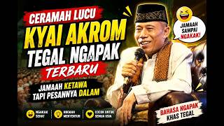 Download lagu Ceramah Lucu Kyai Akrom Tegal Ngapak Terbaru | Jamaah Ketawa Tapi Pesannya Dalam mp3 Download lagu Ceramah Lucu Kyai Akrom Tegal Ngapak Terbaru | Jamaah Ketawa Tapi Pesannya Dalam mp3