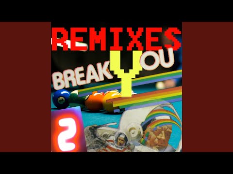 Break You (Charlie Solana SouthSide Remix)