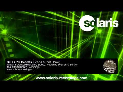 Danny Stubbs ft Issa - Secrets (Denis Laurent Remix)